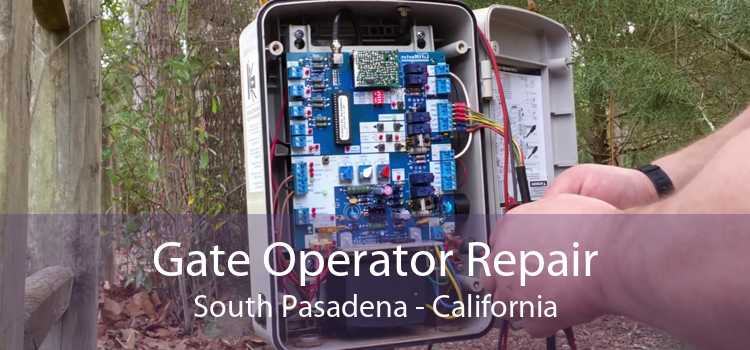Gate Operator Repair South Pasadena - California