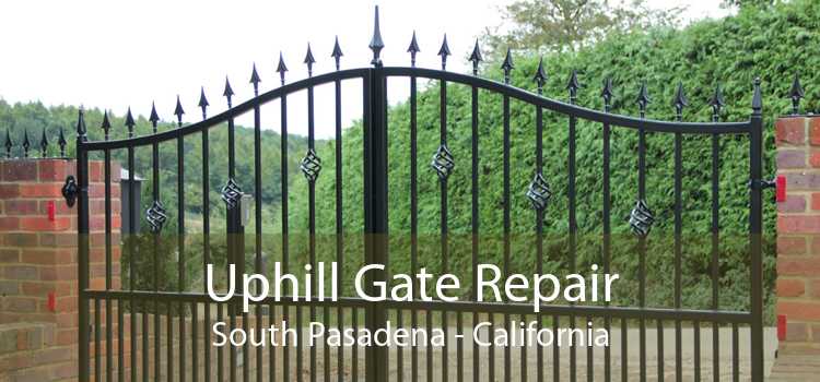 Uphill Gate Repair South Pasadena - California